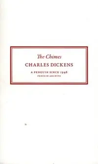 The Chimes - Charles Dickens