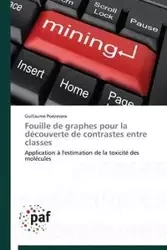 Fouille de graphes pour la découverte de contrastes entre classes - POEZEVARA-G