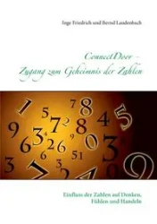 ConnectDoor - Zugang zum Geheimnis der Zahlen - Inge Friedrich