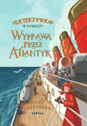 Detektywka w podróży T.1 Wyprawa przez Atlantyk - Nicki Greenberg