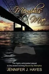 Memphis Mae - Jennifer Hayes J