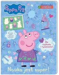 Peppa Pig. Historyjki od linijki. Nauka jest... - praca zbiorowa