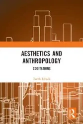 Aesthetics and Anthropology - Elhaik Tarek