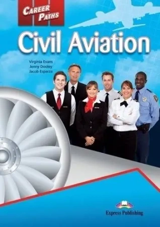 Career Paths: Civil Aviation SB + DigiBook - Virginia Evans, Jenny Dooley, Capt. Kent Berwick
