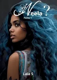Neela ? - S Laïa