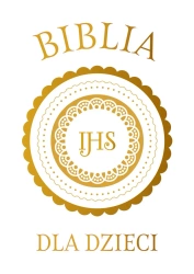 Biblia dla dzieci - praca zbiorowa