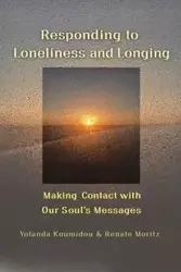 Responding to Loneliness and Longing - Yolanda Koumidou