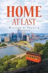 Home at Last - Francis William A