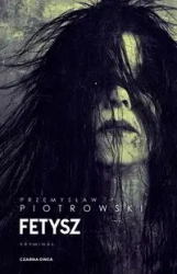 Fetysz BR - Przemysław Piotrowski