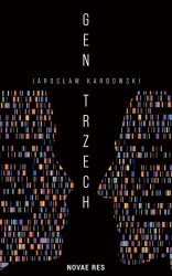 Gen trzech - Jarosław Karbowski