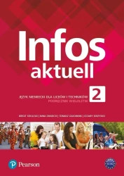Infos Aktuell 2 KB kurs wieloletni PEARSON - Cezary Serzysko, Birgit Sekulski, Nina Drabich, T