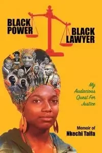 Black Power, Black Lawyer - Taifa Nkechi