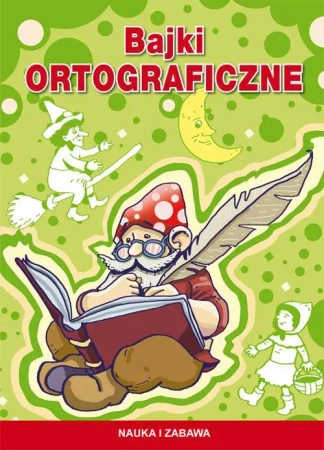 Bajki ortograficzne - Beata Guzowska