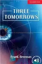 Cambridge English Readers 1:Three tomorrows