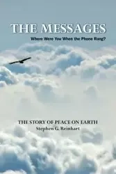 The Messages - Stephen G. Reinhart