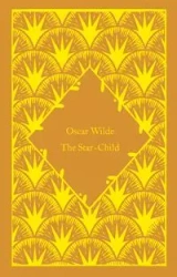 The Star-Child - Oscar Wilde