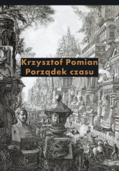 Porządek czasu wznowienie - Krzysztof Pomian