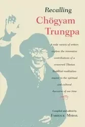Recalling Chogyam Trungpa - Midal Fabrice