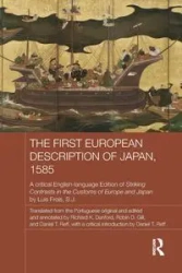 The First European Description of Japan, 1585 - Luis Frois SJ