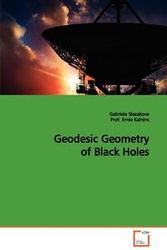 Geodesic Geometry of Black Holes - Gabriela Slezakova
