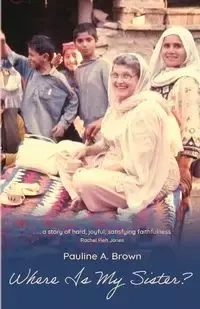 Where is my Sister? - Pauline Brown A