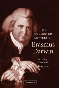 The Collected Letters of Erasmus Darwin - Darwin Erasmus