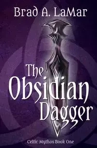 The Obsidian Dagger - LaMar Brad A.