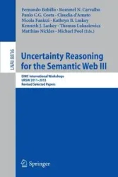Uncertainty Reasoning for the Semantic Web III - Bobillo Fernando