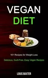 Vegan Diet - Louis Baxter