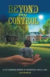 Beyond My Control - Lee Hamelin