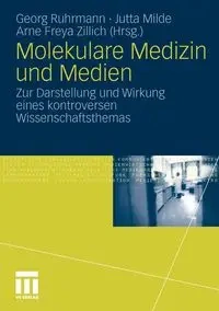 Molekulare Medizin und Medien - Ruhrmann Georg