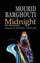 Midnight and Other Poems - Barghouti Mourid