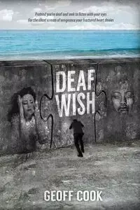 Deaf Wish - Cook Geoff