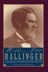 William Pitt Ballinger - John Anthony Moretta