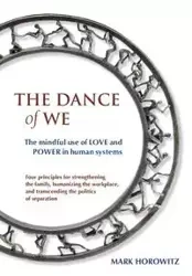 The Dance of We - Mark Horowitz