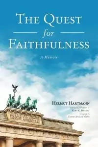 The Quest for Faithfulness - Hartmann Helmut