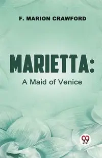 Marietta - Marion Crawford F.