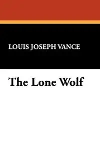 The Lone Wolf - Vance Louis Joseph