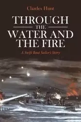 Through the Water and the Fire - Charles Hunt