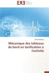 Mécanique des tableaux de bord en tarification à l'activité - Malfroy Jérôme