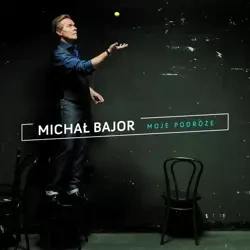 Moje podróże - Michał Bajor CD - Michał Bajor