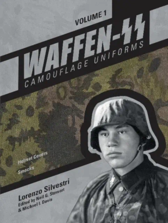 Waffen-SS Camouflage Uniforms, Vol. 1 - Lorenzo Silvestri