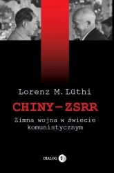 eBook Chiny ZSRR Zimna wojna w świecie komunistycznym - Lorenz M. Luthi epub mobi
