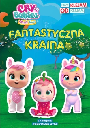 Cry babies. Przyklejam Odklejam - praca zbiorowa