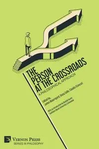 The Person at the Crossroads - Beauregard James