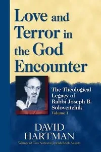 Love and Terror in the God Encounter - David Hartman