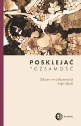 Posklejać tożsamość - Praca zbiorowa