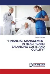 "FINANCIAL MANAGEMENT IN HEALTHCARE - Chandra Ashish