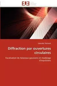 Diffraction par ouvertures circulaires - THERIAULT-G