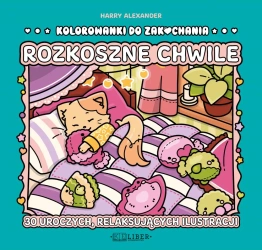 Kolorowanki do zakochania. Rozkoszne chwile - Harry Alexander